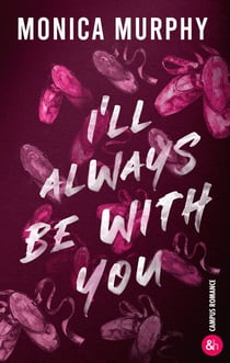 I'll Always Be With You - La suite de la série de Dark romance Lancaster Prep