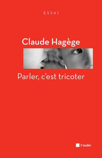 Parler, c’est tricoter