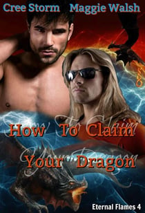 How To Claim Your Dragon - Eternal Flames 4