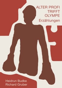 Alter Profi trifft Olympe - Erzählungen