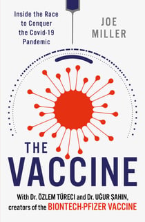 The Vaccine - Inside the Race to Conquer the COVID-19 Pandemic