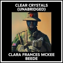 Clear Crystals (Unabridged)