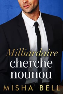 Milliardaire cherche nounou