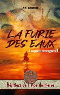 La Furie des Eaux - Héritiers de l'Âge de pierre, #1