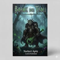 Borok - der Troll - Die Gefährten, #3