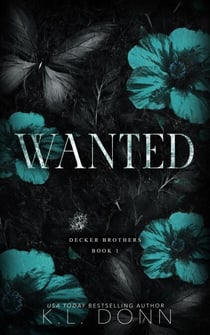 Wanted - Decker Brothers, #1