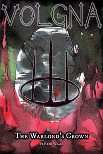 The Warlord's Crown - Volgna, #1