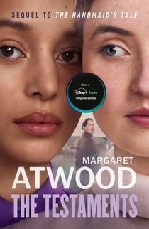The Testaments - The Booker Prize-winning sequel to the bestselling novel The Handmaid's Tale