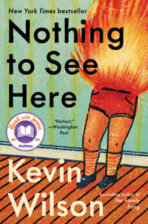 Nothing to See Here - A Novel