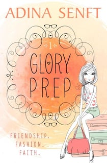 Glory Prep - Glory Prep, #1