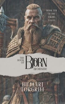 The Book of Björn Ironside - Viking Sagas, #10