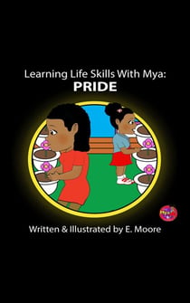 Learning Life Skills with Mya: Pride - Learning Life Skills with Mya Series, #14
