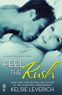 Feel the Rush - A Hard Feelings Novel