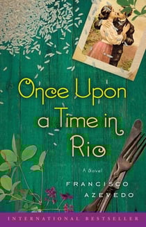 Once Upon a Time in Rio - A Novel