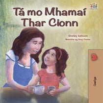Tá mo Mhamaí Thar Cionn - Irish Bedtime Collection