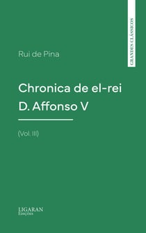 Chronica de el-rei D. Affonso V (Vol. III)