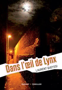 Dans l'oeil de Lynx