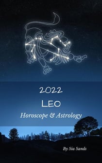 Leo Horoscope & Astrology 2022 - Astrology & Horoscopes 2022, #5