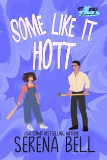Some Like It Hott - Hott Springs Eternal, #3