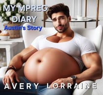 My MPreg Diary: Austin’s Story