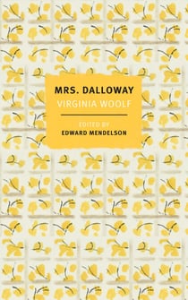 Mrs. Dalloway - The First-Edition Text with the Authors Revisions