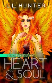 The Chronicles of Heart and Soul - The Legend of the Archangel, #6
