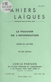 Le pouvoir de l'information - Notes de lecture. Vie du Cercle