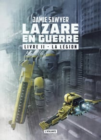 La légion - Lazare en guerre, T2