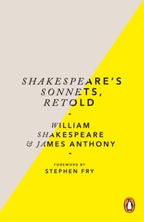 Shakespeare’s Sonnets, Retold - Classic Love Poems with a Modern Twist