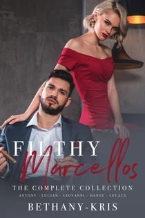 Filthy Marcellos: The Complete Collection - Filthy Marcellos, #5
