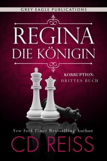 Regina – Die Königin - Korruption, #3