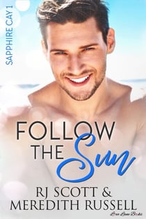 Follow the Sun - Sapphire Cay, #1