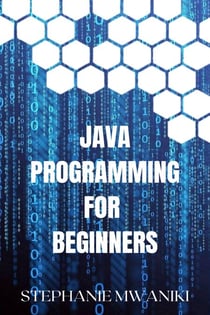 Java Programming for Beginners - Programming