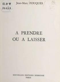 À prendre ou à laisser