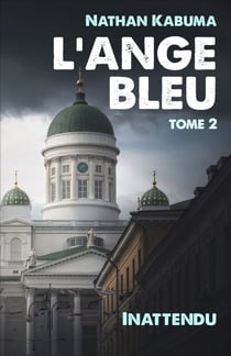 L'Ange bleu, tome 2 - Inattendu