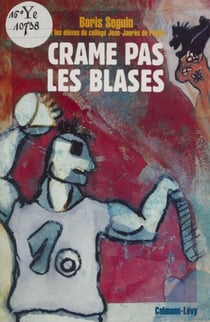 Crame pas les blases - La banlieue, ça rime à quoi ?