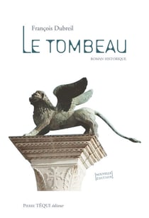 Le Tombeau - Cycle des reliques - Tome 2