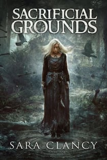 Sacrificial Grounds - The Bell Witch Series, #2