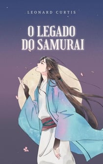 O Legado do Samurai