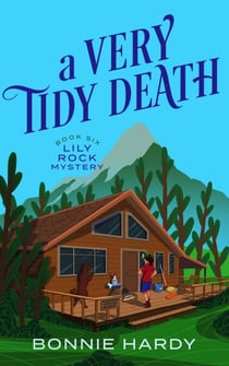 A Very Tidy Death - Lily Rock Mystery, #6