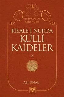 RISALE-I NUR’DA KÜLLÎ KAIDELER -2