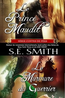 Le Prince Maudit et Le Murmure du Guerrier - Série Contes de Fées, #1