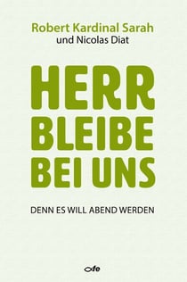 Herr bleibe bei uns - Denn es will Abend werden