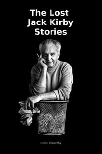The Lost Jack Kirby Stories - Jack Kirby, #1