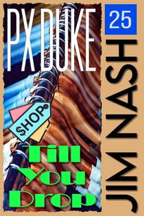 Shop Till You Drop - Jim Nash Adventures, #25