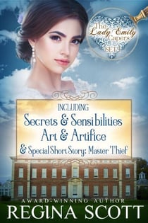 Dangerous Dalliances: The Lady Emily Capers, Set One - The Lady Emily Capers, #6