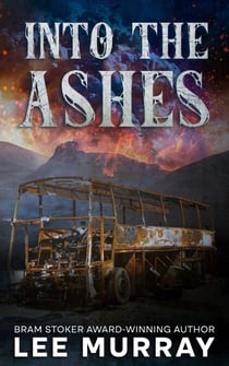 Into the Ashes - Taine McKenna Adventures, #5