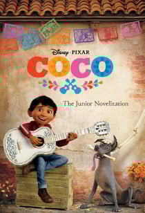 Coco: The Junior Novelization (Disney/Pixar Coco)
