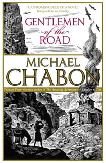 Gentlemen of the Road - a 'rip-roaring ride of a novel' INDEPENDENT - from the Pulitzer Prize-winning author