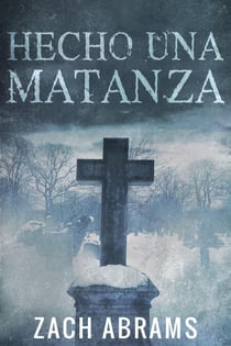 Hecho una Matanza - Los misterios de Alex Warren, #1